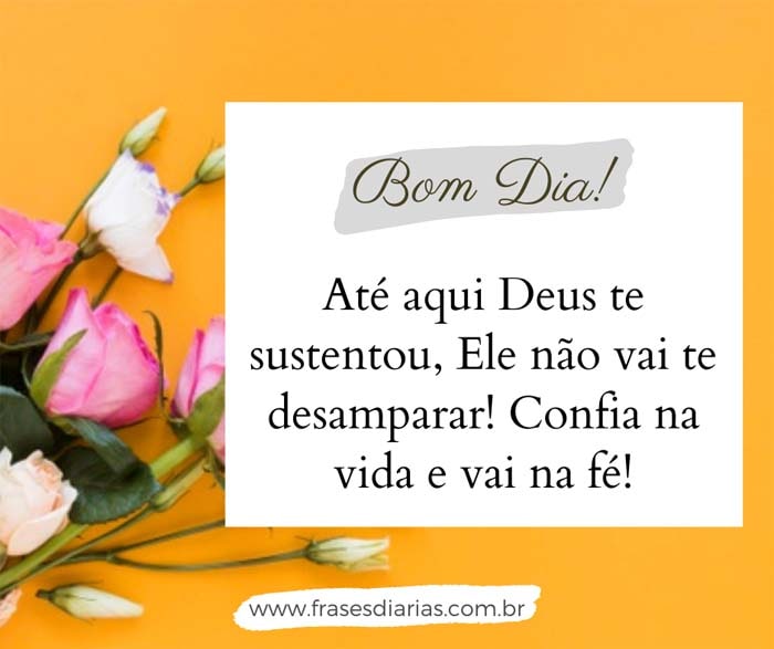 Bom Dia!!!  Frases e mensagens, Msg de bom dia, Mensagem de fé