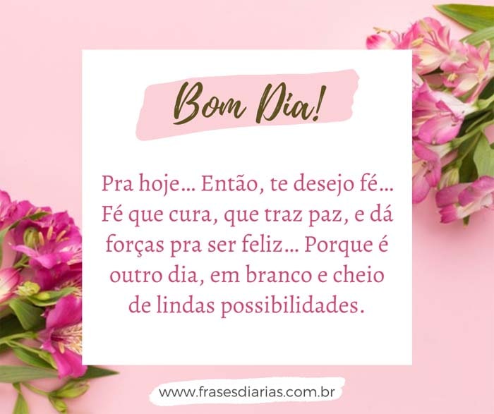 Bom Dia!!!  Frases e mensagens, Msg de bom dia, Mensagem de fé