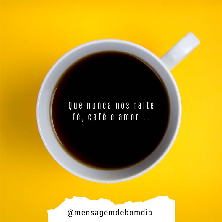 Fé, Café e Amor