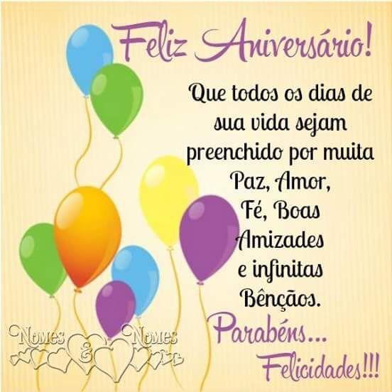 Feliz Aniversário! Que todos os dias de sua vida sejam preenchidos por muita Paz, Amor