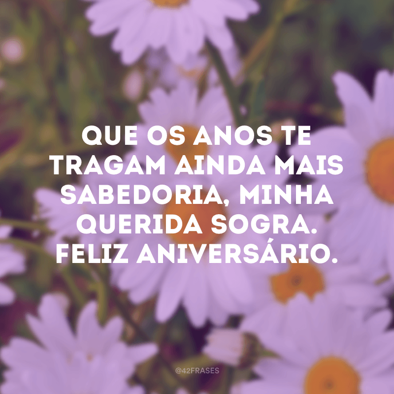 Minha querida Sogra Feliz Aniversário