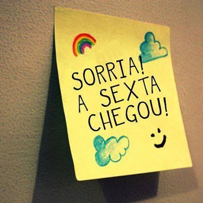 Sorria! A sexta chegou!